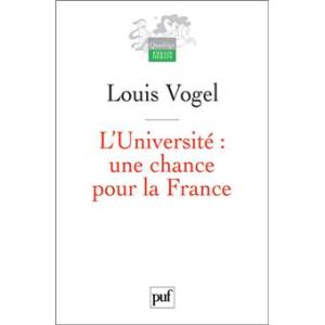 Louis Vogel - L'Université, une chance pour la France